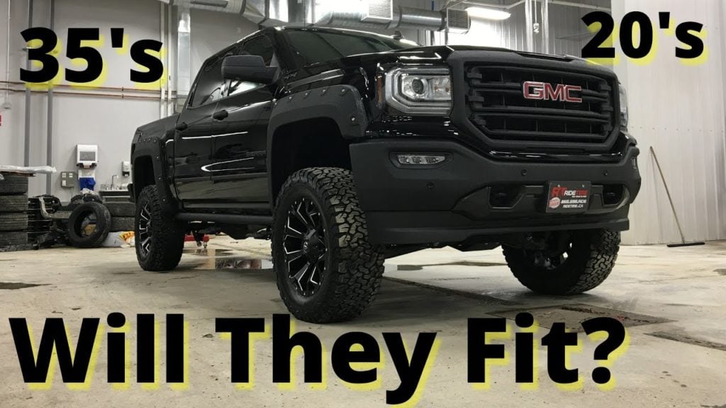 Will They Fit - 35in tires on a Lifted 2017 GMC Sierra 1500 SLT
